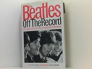 Bild des Verkufers fr The Beatles, Off The Record: Outrageous Opinions and Unrehearsed Interviews v. 1 zum Verkauf von Book Broker