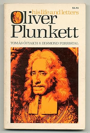 Bild des Verkufers fr Oliver Plunkett: His Life and Letters zum Verkauf von Between the Covers-Rare Books, Inc. ABAA