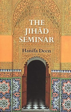 The Jihad Seminar by Hanifa Deen