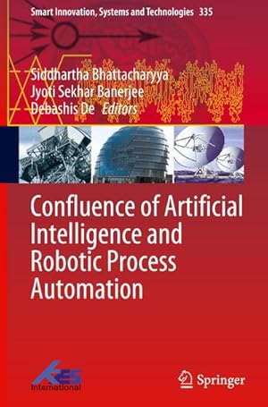 Immagine del venditore per Confluence of Artificial Intelligence and Robotic Process Automation venduto da AHA-BUCH GmbH