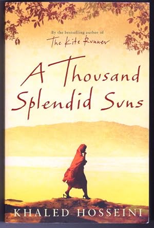 A Thousand Splendid Suns by Khaled Hosseini