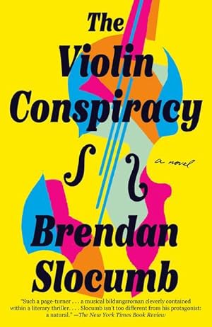 Bild des Verkufers fr The Violin Conspiracy : A Novel zum Verkauf von Smartbuy