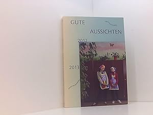Immagine del venditore per Gute Aussichten 2012/2013: Junge deutsche Fotografie / New German Photography: New German Photography 2012/2013 venduto da Book Broker