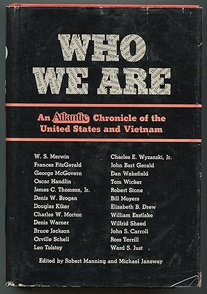 Imagen del vendedor de Who We Are: An Atlantic Chronicle of the United States and Vietnam a la venta por Between the Covers-Rare Books, Inc. ABAA