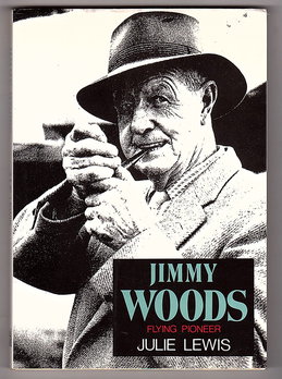 Imagen del vendedor de Jimmy Woods: Flying Pioneer by Julie Lewis a la venta por Book Merchant Bookstore