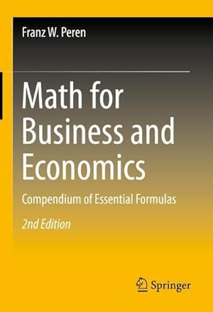 Bild des Verkufers fr Math for Business and Economics : Compendium of Essential Formulas zum Verkauf von AHA-BUCH GmbH