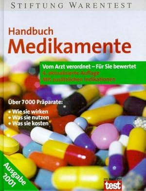 Bild des Verkufers fr Handbuch Medikamente. Vom Arzt verordnet - Fr Sie bewertet zum Verkauf von Gabis Bcherlager