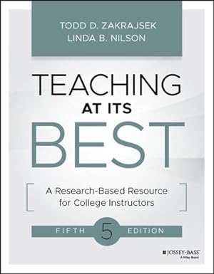 Seller image for Teaching at Its Best: A Research-Based Resource for College Instructors by Zakrajsek, Todd D., Nilson, Linda B. [Paperback ] for sale by booksXpress