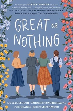 Bild des Verkufers fr Great or Nothing by McCullough, Joy, Tung Richmond, Caroline, Sharpe, Tess, Spotswood, Jessica [Paperback ] zum Verkauf von booksXpress