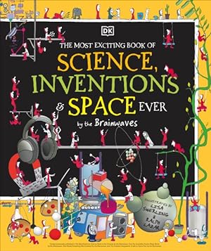 Seller image for Most Exciting Book of Science, Inventions, and Space Ever for sale by GreatBookPrices