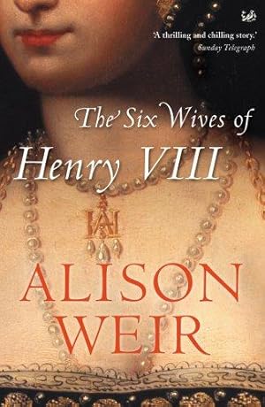 Seller image for The Six Wives Of Henry VIII for sale by WeBuyBooks