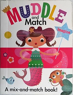 Bild des Verkufers fr Muddle and Match: Imagine (A Mix-and-Match book) zum Verkauf von Book Catch & Release