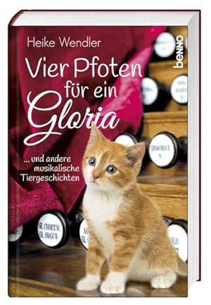 Seller image for Vier Pfoten fr ein Gloria:   und andere musikalische Tiergeschichten for sale by Modernes Antiquariat - bodo e.V.