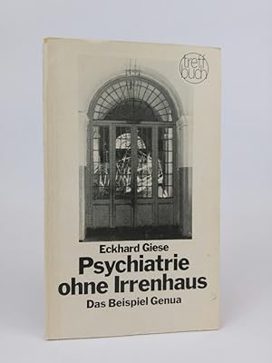 Bild des Verkufers fr Psychiatrie ohne Irrenhaus. Das Beispiel Genua zum Verkauf von ANTIQUARIAT Franke BRUDDENBOOKS