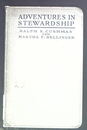 Bild des Verkufers fr Adventures in Stewardship. zum Verkauf von books4less (Versandantiquariat Petra Gros GmbH & Co. KG)