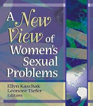 Bild des Verkufers fr Kaschak, E: A New View of Women\ s Sexual Problems zum Verkauf von moluna