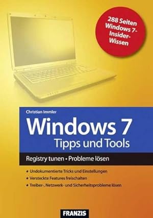 Bild des Verkufers fr Windows 7 Tipps & Tools: Registry tunen. Probleme lsen : Registry tunen - Probleme lsen zum Verkauf von AHA-BUCH
