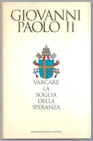 Bild des Verkufers fr Varcare la soglia della speranza zum Verkauf von Sergio Trippini