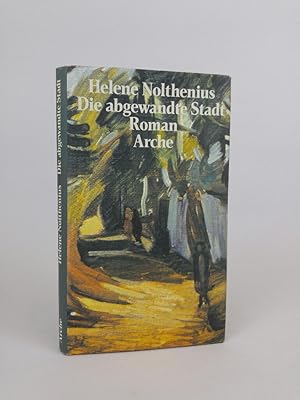 Seller image for Die abgewandte Stadt for sale by ANTIQUARIAT Franke BRUDDENBOOKS