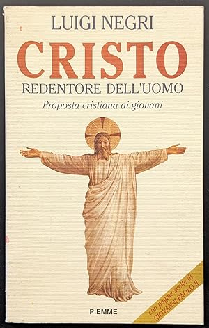 Bild des Verkufers fr Cristo. Redentore dell'uomo zum Verkauf von Sergio Trippini