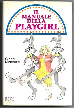 Bild des Verkufers fr Il manuale delle playgirl zum Verkauf von Sergio Trippini