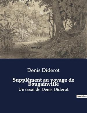Image du vendeur pour Supplment au voyage de Bougainville : Un essai de Denis Diderot mis en vente par Smartbuy