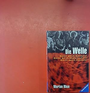 Seller image for Die Welle - Macht durch Disziplin! Macht durch Gemeinschaft! Macht durch Handeln! for sale by biblion2