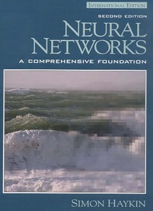 Immagine del venditore per Neural Networks: A Comprehensive Foundation: A Comprehensive Foundation: International Edition venduto da Modernes Antiquariat an der Kyll