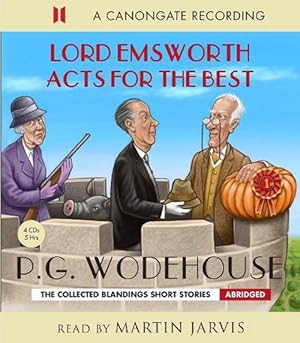 Seller image for Lord Emsworth Acts for the Best (Compact Disc) for sale by CitiRetail