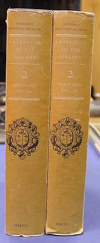 National Maritime Museum Catalogue of the Library. Volume 2, Parts 1 & 2: Biography.