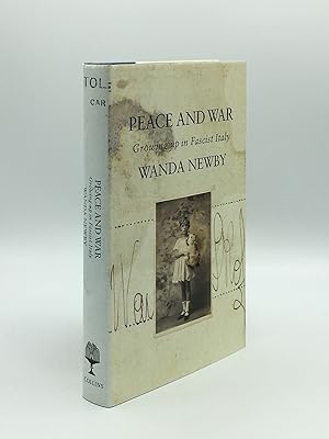 Image du vendeur pour PEACE AND WAR Growing Up In Fascist Italy mis en vente par Rothwell & Dunworth (ABA, ILAB)