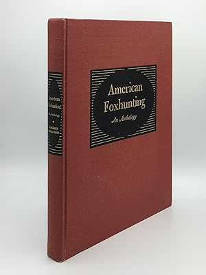 AMERICAN FOXHUNTING An Anthology