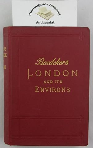 London and its Environs. Handbook for Travellers. Fourteenth REVISED edition. With 4 Maps and 24 ...