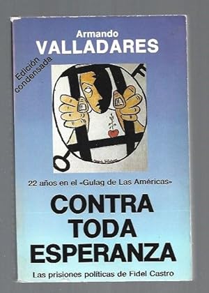 Imagen del vendedor de CONTRA TODA ESPERANZA a la venta por Desvn del Libro / Desvan del Libro, SL