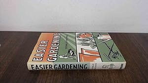 Bild des Verkufers fr Easier Gardening zum Verkauf von BoundlessBookstore