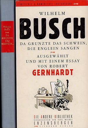 Bild des Verkufers fr Da grunzte das Schwein, die Englein sangen. Ausgewhlt u. mit einem Essay von Robert Gernhardt. (1.-10. Tsd.). zum Verkauf von Antiquariat Reinhold Pabel