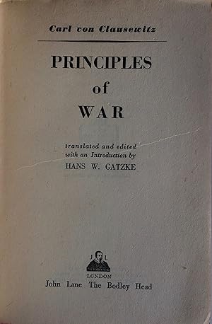 Bild des Verkufers fr Principles of War. Translated and edited by Hans Gatzke. zum Verkauf von R.G. Watkins Books and Prints