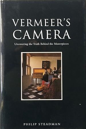 Immagine del venditore per Vermeer's Camera Uncovering the Truth Behind the Masterpieces. venduto da R.G. Watkins Books and Prints