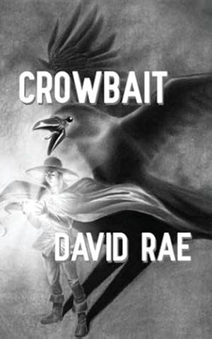 Seller image for Crowbait (The Sun Thief) by Rae, David [Paperback ] for sale by booksXpress