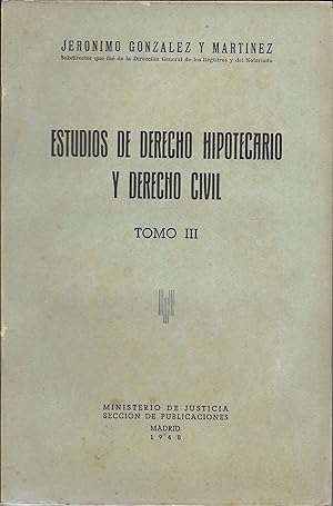 Imagen del vendedor de Estudios de derecho hipotecario y derecho civil. Vols. I, II, III a la venta por CA Libros