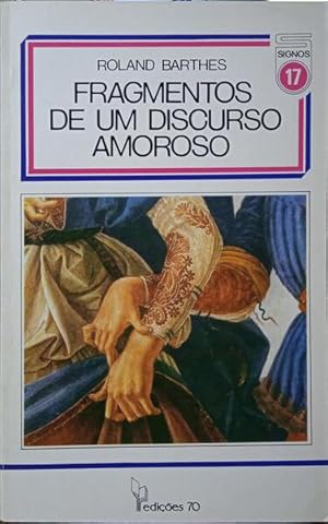Seller image for FRAGMENTOS DE UM DISCURSO AMOROSO. [EDIO DE 1987] for sale by Livraria Castro e Silva