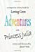 Imagen del vendedor de Adventures with Princess Julia: a companion activity book for Letting Grow [Soft Cover ] a la venta por booksXpress