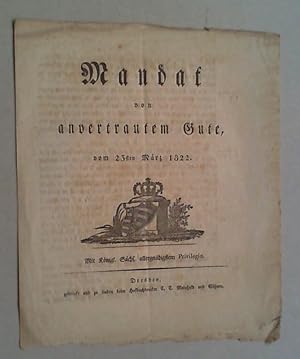 Mandat von anvertrautem Gute vom 23sten März 1822.