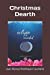 Seller image for Christmas Dearth [Soft Cover ] for sale by booksXpress