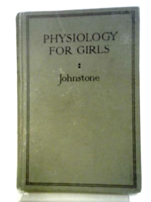 Bild des Verkufers fr Physiology for Girls - zum Verkauf von World of Rare Books