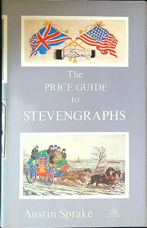 Seller image for The price guide to Stevengraphs for sale by Librodifaccia