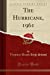 Imagen del vendedor de The Hurricane, 1961 (Classic Reprint) [Soft Cover ] a la venta por booksXpress