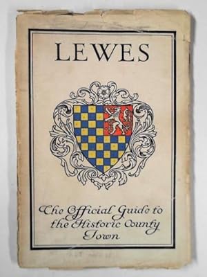 Imagen del vendedor de The official guide to Lewes a la venta por Cotswold Internet Books