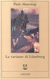 Seller image for LA VARIANTE DI LUNEBURG for sale by Librightbooks