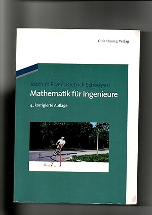 Bild des Verkufers fr Joachim Erven und Dietrich Schwgerl, Mathematik fr Ingenieure / 4. Auflage zum Verkauf von sonntago DE
